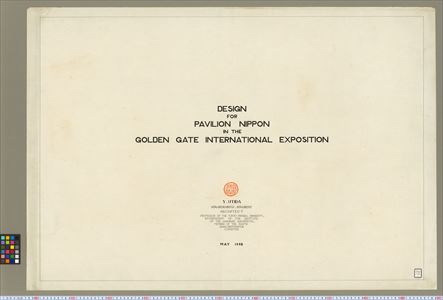 DESIGN FOR PAVILION NIPPON IN THE GOLDEN GATE INTERNATIONAL EXPOSITION